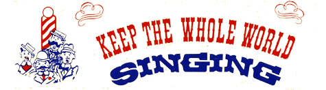 Keep the Whol World Singing!